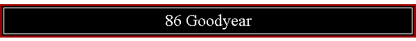 86 Goodyear