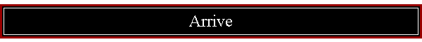 Arrive