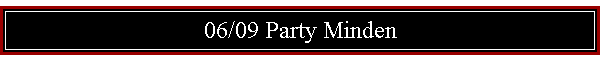 06/09 Party Minden