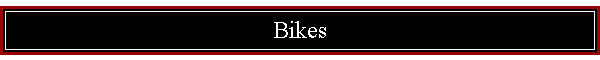 Bikes