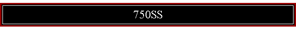 750SS
