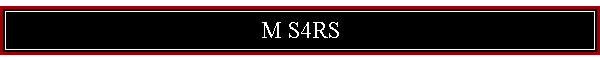 M S4RS