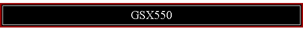 GSX550